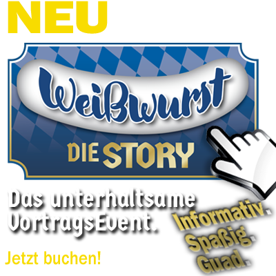 Weisswurst. Das VortragsEvent. Wissen und Spaß rund um die Weisswurst. Weisswurst. Das VortragsEvent. Wissen und Spaß rund um die Weisswurst.